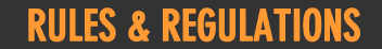 Rules & Regulations